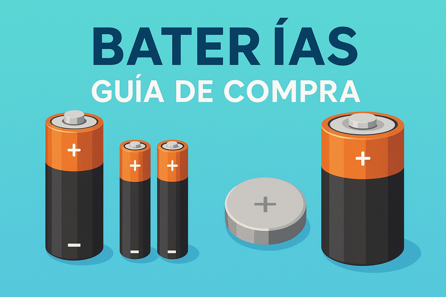 Guía de pilas para el hogar y tecnología: cómo elegir AA, AAA, CR2032 y D para tus dispositivos